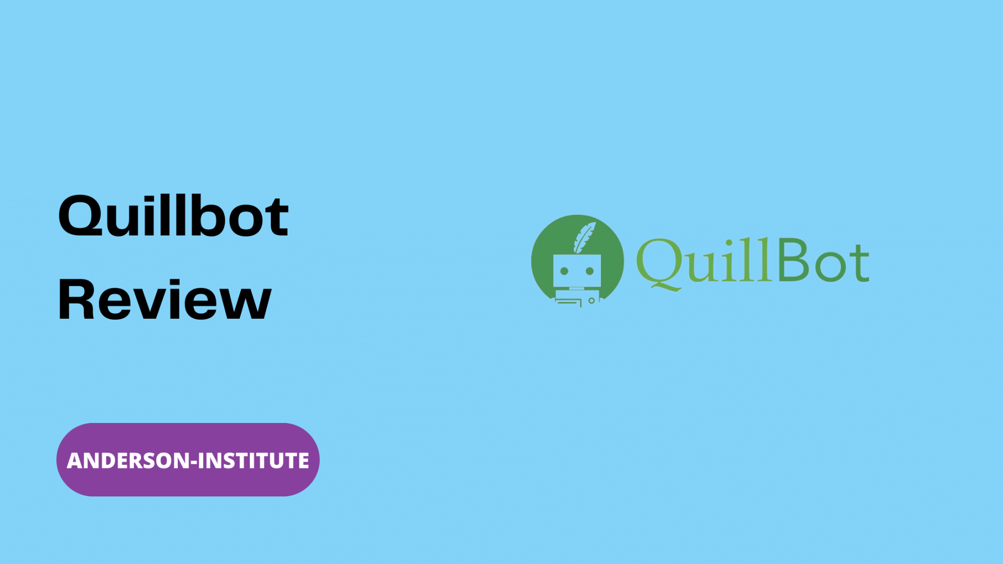 Quillbot Review 2023: Does It Help Writing Unique Content?